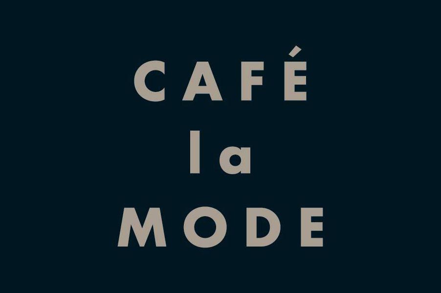 Cafe La Mode