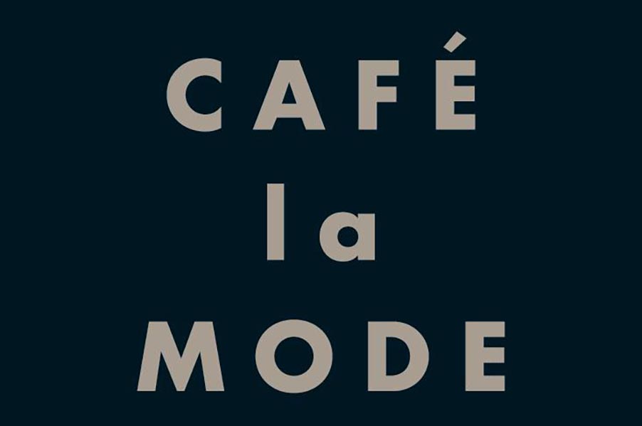 Cafe La Mode